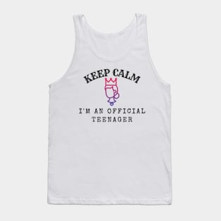 Keep Calm I Am An Official Teenager Tank Top